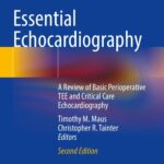 خرید و دانلود نسخه کامل کتاب Essential Echocardiography: A Review of Basic Perioperative TEE and Critical Care Echocardiography