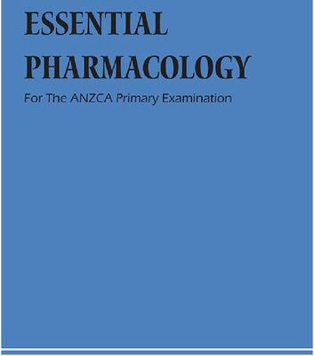 خرید و دانلود نسخه کامل کتاب Essential Pharmacology For The ANZCA Primary Examination