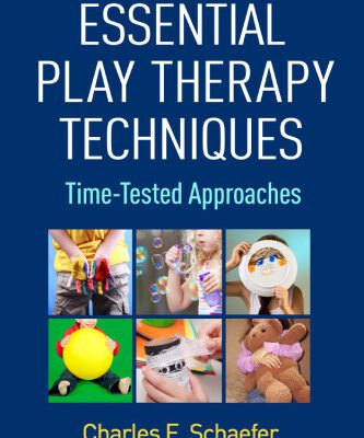 خرید و دانلود نسخه کامل کتاب Essential Play Therapy Techniques: Time-Tested Approaches