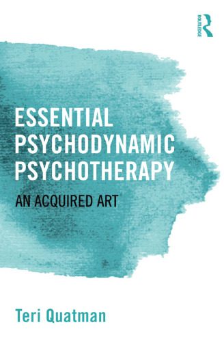خرید و دانلود نسخه کامل کتاب Essential Psychodynamic Psychotherapy: An Acquired Art_68ce6135756c6.jpeg خرید و دانلود نسخه کامل کتاب Essential Psychodynamic Psychotherapy: An Acquired Art