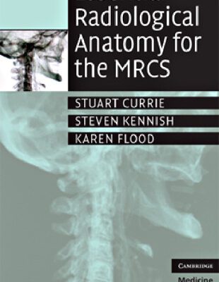 خرید و دانلود نسخه کامل کتاب Essential Radiological Anatomy for the MRCS