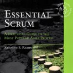 خرید و دانلود نسخه کامل کتاب Essential Scrum: A Practical Guide to the Most Popular Agile Process