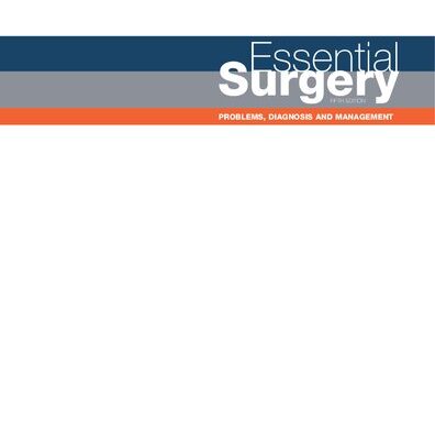 خرید و دانلود نسخه کامل کتاب Essential Surgery: Problems, Diagnosis and Management