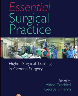 خرید و دانلود نسخه کامل کتاب Essential Surgical Practice: Higher Surgical Training in General Surgery, Fifth Edition