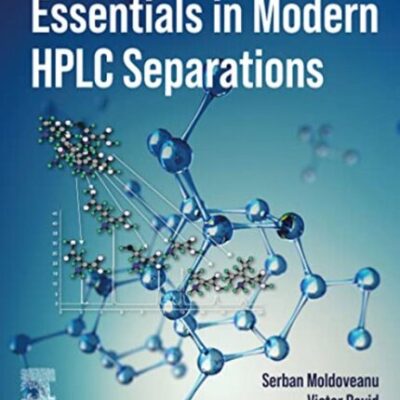 خرید و دانلود نسخه کامل کتاب Essentials in Modern HPLC Separations