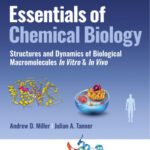 خرید و دانلود نسخه کامل کتاب Essentials of Chemical Biology: Structures and Dynamics of Biological Macromolecules In Vitro and In Vivo