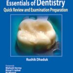 خرید و دانلود نسخه کامل کتاب Essentials of Dentistry. Quick Review and Examination Preparation