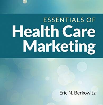 خرید و دانلود نسخه کامل کتاب Essentials of Health Care Marketing 5th Edition –   +  Pdf