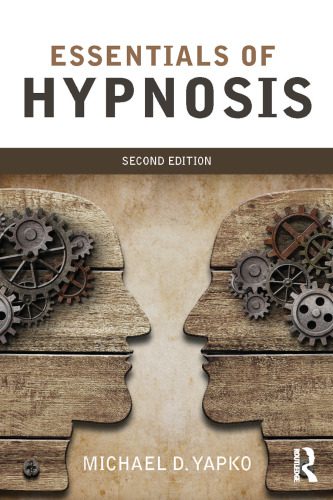 خرید و دانلود نسخه کامل کتاب Essentials of Hypnosis_68ce81beb5c08.jpeg خرید و دانلود نسخه کامل کتاب Essentials of Hypnosis
