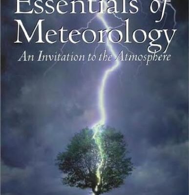خرید و دانلود نسخه کامل کتاب Essentials of Meteorology: An Invitation to the Atmosphere