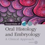 خرید و دانلود نسخه کامل کتاب Essentials of Oral Histology and Embryology: A Clinical Approach
