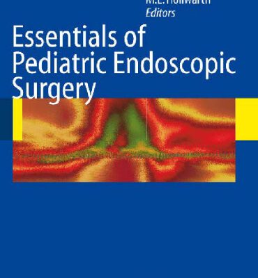 خرید و دانلود نسخه کامل کتاب Essentials of Pediatric Endoscopic Surgery