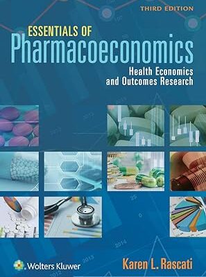 خرید و دانلود نسخه کامل کتاب Essentials of Pharmacoeconomics 3rd Edition –  +  Pdf