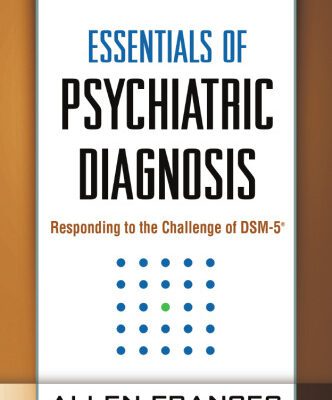 خرید و دانلود نسخه کامل کتاب Essentials of Psychiatric Diagnosis, Revised Edition: Responding to the Challenge of DSM-5®
