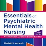 خرید و دانلود نسخه کامل کتاب Essentials of Psychiatric Mental Health Nursing: A Communication Approach to Evidence-Based Care (3rd Edition) –  +  Pdf