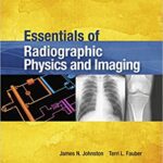 خرید و دانلود نسخه کامل کتاب Essentials of Radiographic Physics and Imaging (2nd Edition) –  +  Pdf