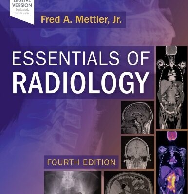 خرید و دانلود نسخه کامل کتاب Essentials of Radiology: Common Indications and Interpretation
