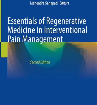 خرید و دانلود نسخه کامل کتاب Essentials of Regenerative Medicine in Interventional Pain Management