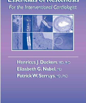 خرید و دانلود نسخه کامل کتاب Essentials of Restenosis: For the Interventional Cardiologist (Contemporary Cardiology)