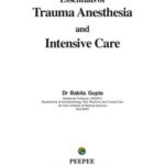 خرید و دانلود نسخه کامل کتاب Essentials of Trauma Anesthesia and Intensive Care