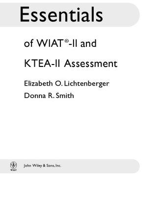 خرید و دانلود نسخه کامل کتاب Essentials of WIAT-II and KTEA-II Assessment (Essentials of Psychological Assessment)