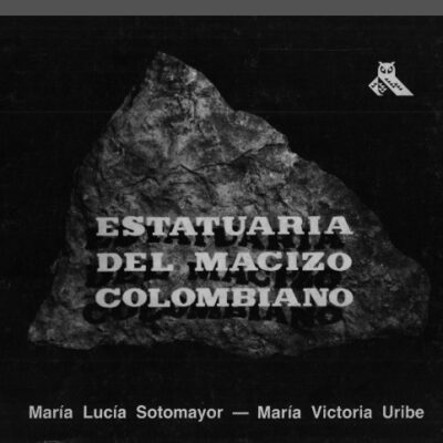 خرید و دانلود نسخه کامل کتاب Estatuaria del macizo colombiano