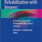 خرید و دانلود نسخه کامل کتاب Esthetic Oral Rehabilitation with Veneers: A Guide to Treatment Preparation and Clinical Concepts – Orginal Pdf