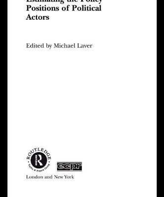 خرید و دانلود نسخه کامل کتاب Estimating the Policy Position of Political Actors (Routledge Ecpr Studies in European Political Science)