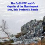 خرید و دانلود نسخه کامل کتاب et. al. The Cu-Ni-PGE and Cr deposits of the Monchegorsk area, Kola Peninsula, Russia