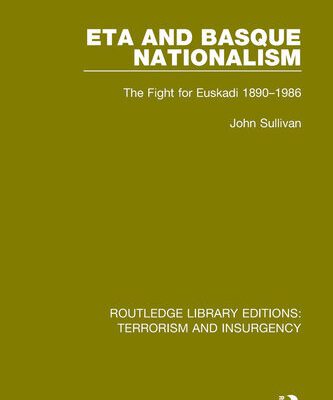 خرید و دانلود نسخه کامل کتاب ETA and Basque Nationalism: The Fight for Euskadi 1890-1986