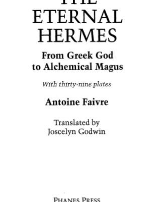 خرید و دانلود نسخه کامل کتاب Eternal Hermes: From Greek God to Alchemical Magus