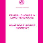 خرید و دانلود نسخه کامل کتاب Ethical Choices in Long-Term Care  What Does Justice Require?: The Cross-Cluster Initiative on Long-term Care