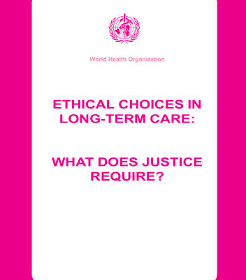 خرید و دانلود نسخه کامل کتاب Ethical Choices in Long-Term Care What Does Justice Require?: The Cross-Cluster Initiative on Long-term Care