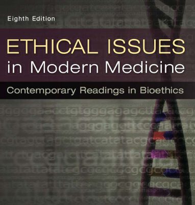 خرید و دانلود نسخه کامل کتاب Ethical Issues in Modern Medicine: Contemporary Readings in Bioethics