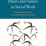 خرید و دانلود نسخه کامل کتاب Ethics and Values in Social Work: An Integrated Approach for a Comprehensive Curriculum