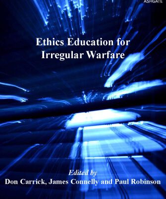 خرید و دانلود نسخه کامل کتاب Ethics Education for Irregular Warfare (Military and Defence Ethics)