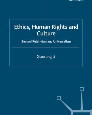 خرید و دانلود نسخه کامل کتاب Ethics, Human Rights and Culture: Their Compatibility and Inter-Dependence
