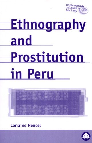 خرید و دانلود نسخه کامل کتاب Ethnography and Prostitution in Peru_68d5b7ee1a994.jpeg خرید و دانلود نسخه کامل کتاب Ethnography and Prostitution in Peru
