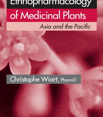 خرید و دانلود نسخه کامل کتاب Ethnopharmacology of Medicinal Plants: Asia and the Pacific