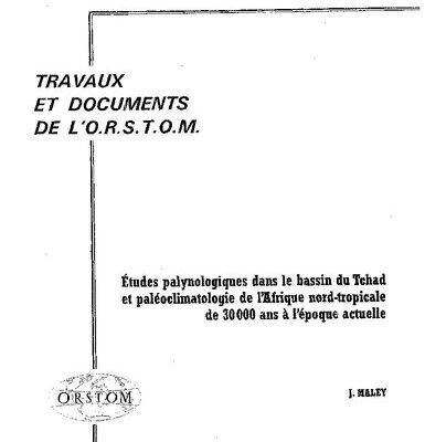 خرید و دانلود نسخه کامل کتاب Etudes palynologiques dans le bassin du Tchad et paléoclimatologie de l’Afrique nord-tropicale de 30,000 ans à l’époque actuelle