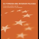 خرید و دانلود نسخه کامل کتاب EU Foreign and Interior Policies (Routledge Advances in European Politics)