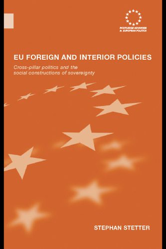 خرید و دانلود نسخه کامل کتاب EU Foreign and Interior Policies (Routledge Advances in European Politics)_68c6c78025ab2.jpeg خرید و دانلود نسخه کامل کتاب EU Foreign and Interior Policies (Routledge Advances in European Politics)