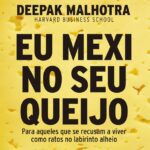 خرید و دانلود نسخه کامل کتاب Eu mexi no seu queijo: Para aqueles que se recusam a viver como ratos no labirinto alheio.