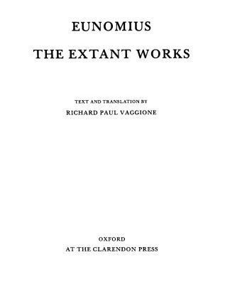 خرید و دانلود نسخه کامل کتاب Eunomius. The Extant Works (Oxford Early Christian Studies)