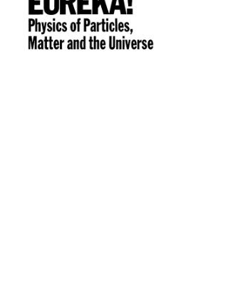 خرید و دانلود نسخه کامل کتاب Eureka! Physics of particles, matter and the universe
