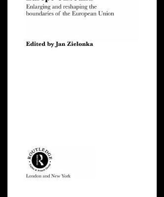 خرید و دانلود نسخه کامل کتاب Europe Unbound: Enlarging and Reshaping the Boundaries of the European Union (Routledge Advances in European Politics)