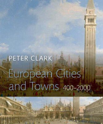 خرید و دانلود نسخه کامل کتاب European Cities and Towns 400-2000