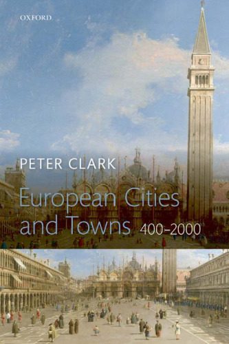 خرید و دانلود نسخه کامل کتاب European Cities and Towns 400-2000_68c1c04a3a2d6.jpeg خرید و دانلود نسخه کامل کتاب European Cities and Towns 400-2000