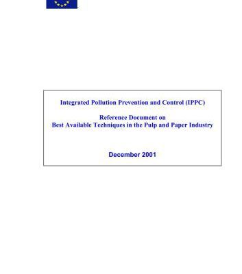 خرید و دانلود نسخه کامل کتاب European commission. Integrated Pollution Prevention and Control (IPPC). Reference Document on Best Available Techniques in the Pulp and Paper Industry