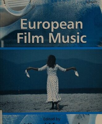 خرید و دانلود نسخه کامل کتاب European Film Music